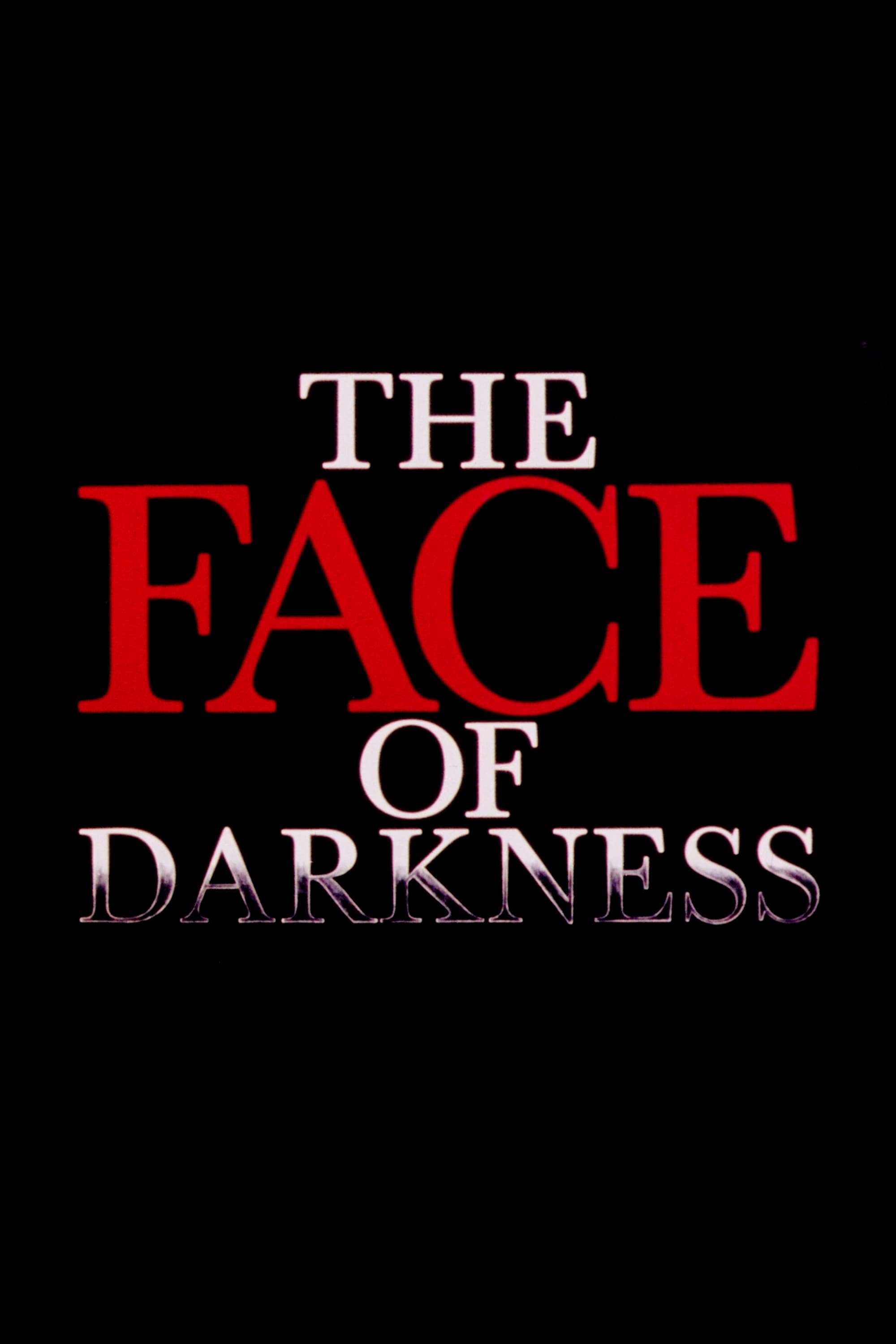 Face of Darkness [The Face of Darkness] (1976)