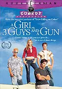Girl, Three Guys, and a Gun