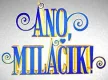 Áno, miláčik!