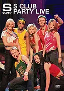 S Club 7: S Club Party Live