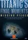 Titanic's Final Moments: Missing Pieces