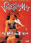 Vanessa-Mae: The Red Hot Tour - Live at the Royal Albert Hall