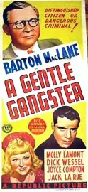 Gentle Gangster, A