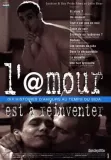 @mour est à réinventer, L'