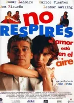 No respires: El amor está en el aire