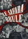 Sahara brûle, Le