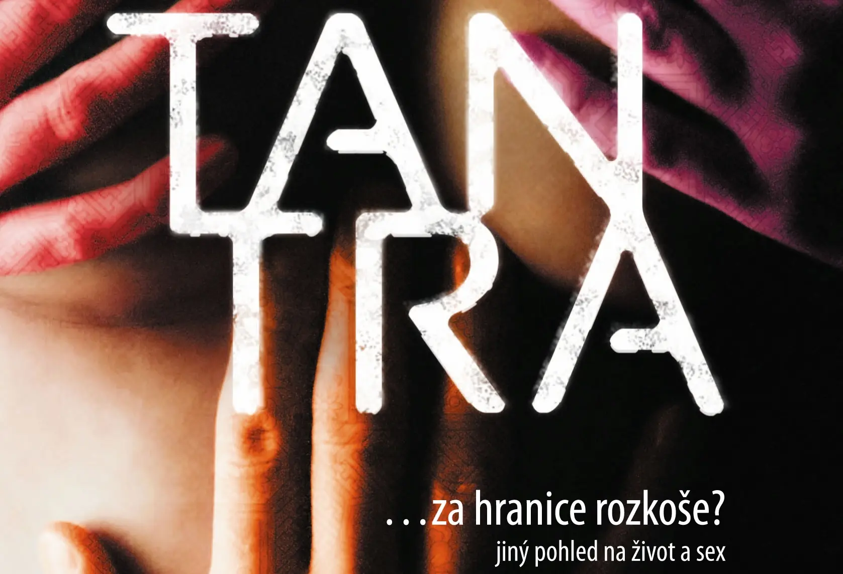 Recenze: Tantra