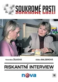 Soukromé pasti: Riskantní interview