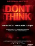 The Chemical Brothers: Don't Think