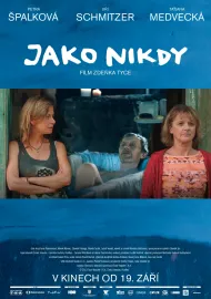 Jako nikdy