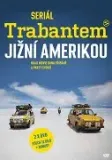 Trabantem Jižní Amerikou
