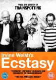 Irvine Welsh's Ecstasy