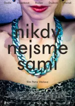 Nikdy nejsme sami