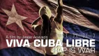 Viva Cuba Libre – rapová vzpoura