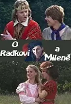 O Radkovi a Mileně