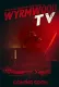 Wyrmwood TV