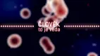 Člověk, to je věda