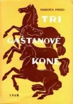 Tri gaštanové kone