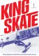 King Skate