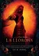 La Llorona: Prokletá žena