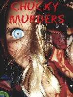 The Chucky Murders