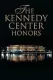Kennedy Center Honors: A Celebration of the Performing Arts, The