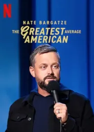 Nate Bargatze: Největší průměrný Američan