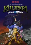 Kulipari: Dream Walker