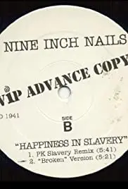 Nine Inch Nails - Happiness in Slavery