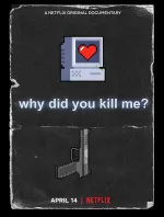 Proč jsi mě zabil?