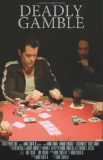 Deadly Gamble