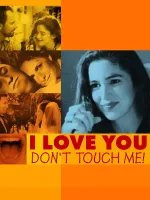 Miluju tě, nesahat!