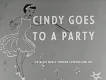Cindy Goes to a Party