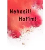 Nehasit! Hořím!