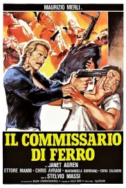 Commissario di ferro, Il