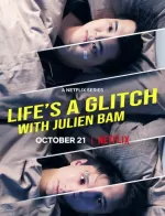 Life's A Glitch with Julien Bam