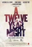 A Twelve Year Night