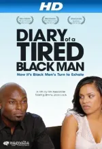 Diary of a Tired Black Man