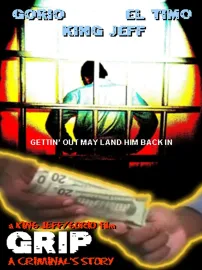 Grip: A Criminal's Story
