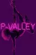P-Valley