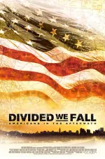 Divided We Fall: Americans in the Aftermath