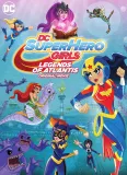 DC Super Hero Girls: Legendy Atlantidy