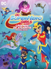 DC Super Hero Girls: Legendy Atlantidy