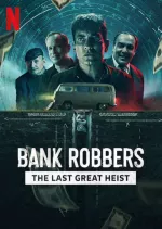 Jak vybrat banku: Poslední velká loupež