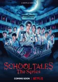School Tales: The Series