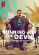 Running with the Devil: The Wild World of John McAfee
