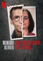 Monique Olivier: Součást zla