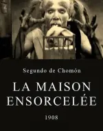 La maison ensorcelée