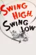 Swing High, Swing Low