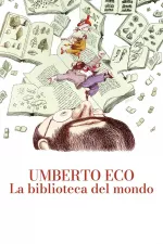 Umberto Eco – knihovna světa